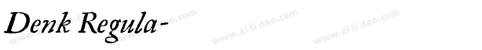 Denk Regula字体转换